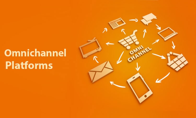 omnichannel platform